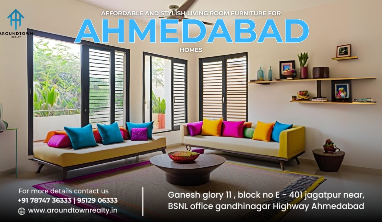 Affordable and Stylish Living Room Furniture for Ahmedabad Homes