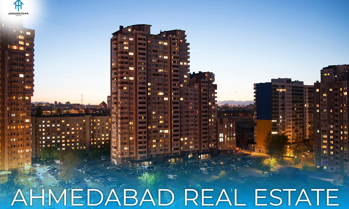 Ahmedabad Real Estate