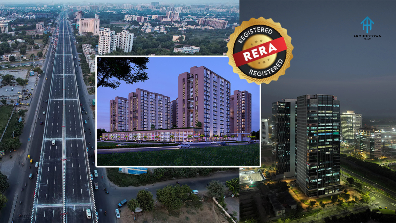 Around Town Realty
Ahmedabad’s RERA Approved Real Estate Hotspots