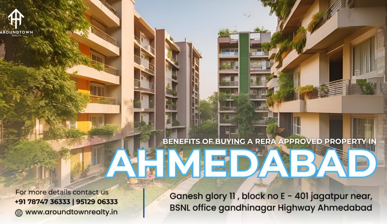 Benefits of Buying a RERA Approved Property in Ahmedabad