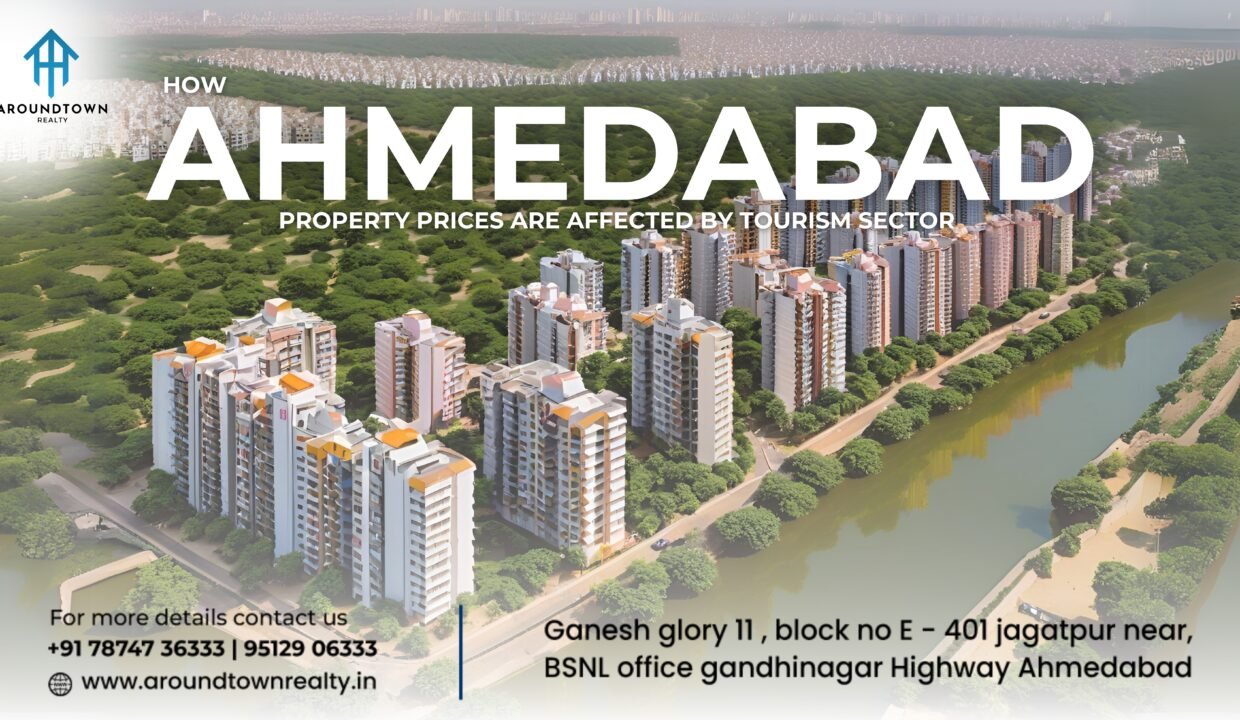 How Ahmedabad property prices are affected by Tourism Sector