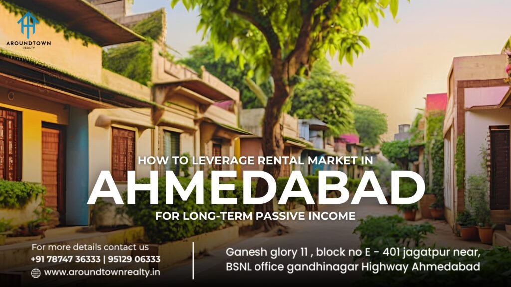 Rental Market in Ahmedabad