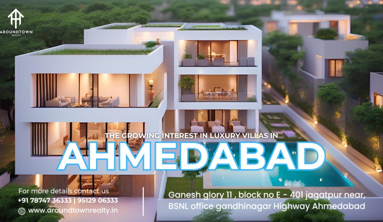 The Growing Interest in Luxury Villas in Ahmedabad