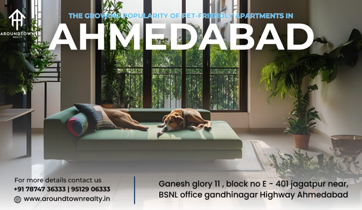 The Growing Popularity of Pet-Friendly Apartments in Ahmedabad