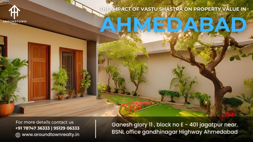The Impact of Vastu Shastra on Property Value in Ahmedabad