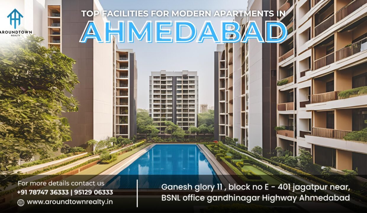 Top Facilities for Modern Apartments in Ahmedabad