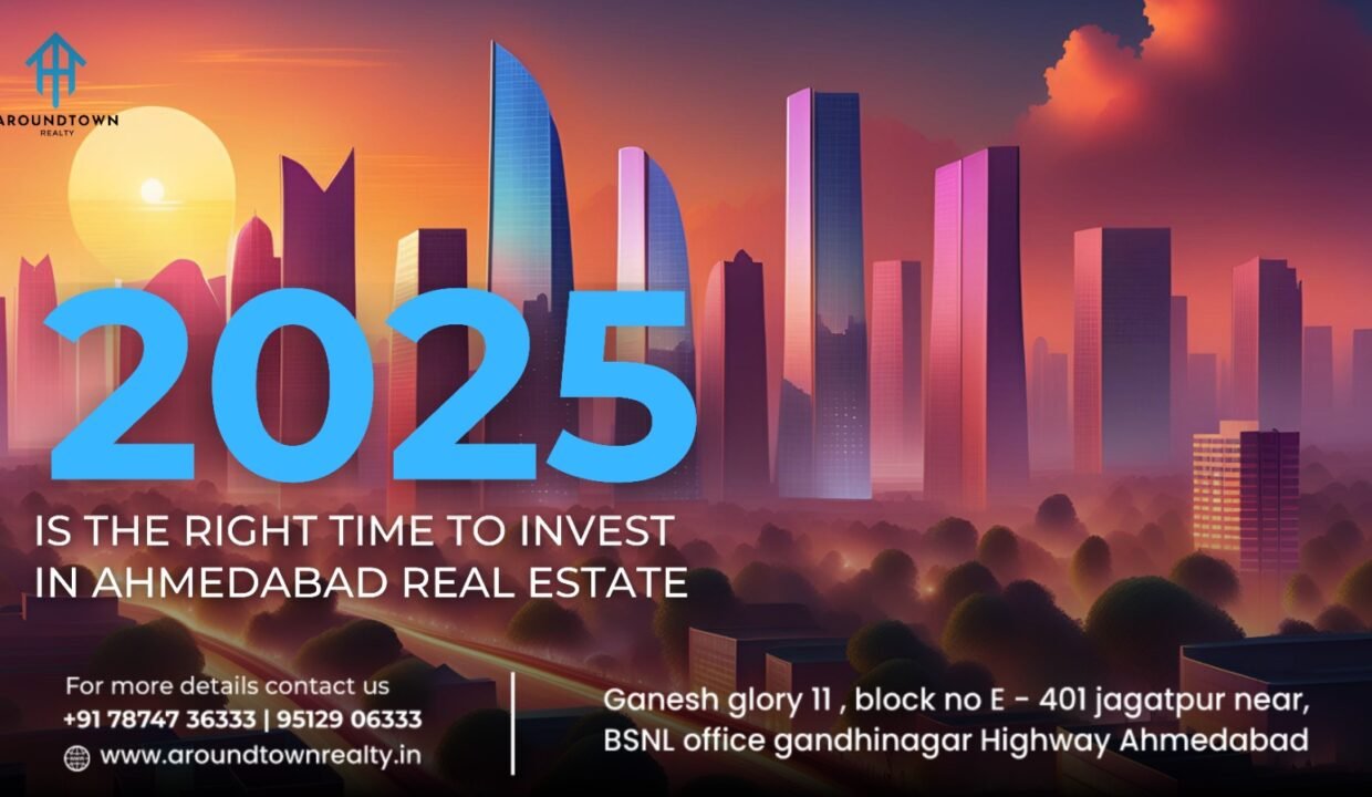 Right Time to Invest in Ahmedabad