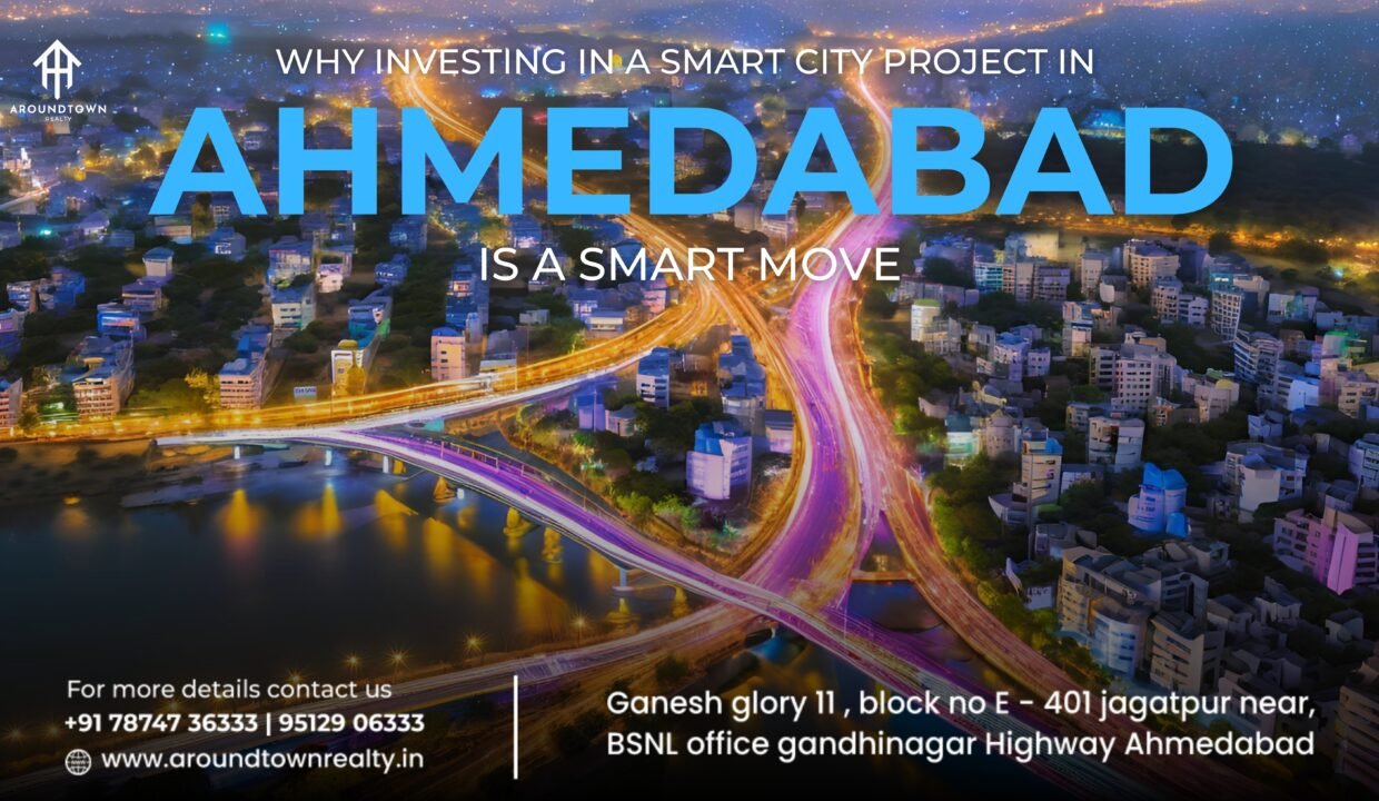 Why Investing in a Smart City Project in Ahmedabad is a Smart Move