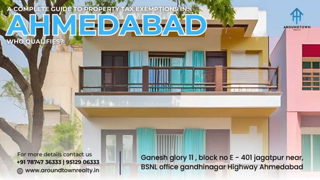 A Complete Guide to Property Tax Exemptions in Ahmedabad_ Who Qualifies