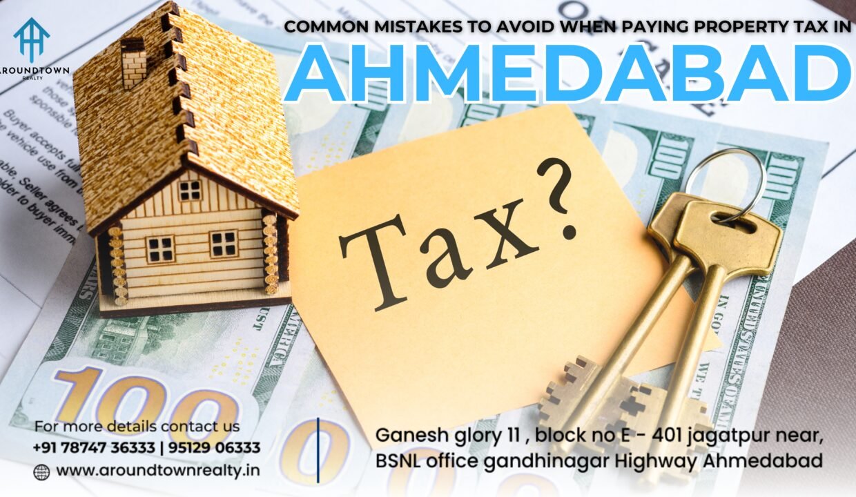 Common Mistakes to Avoid When Paying Property Tax in Ahmedabad