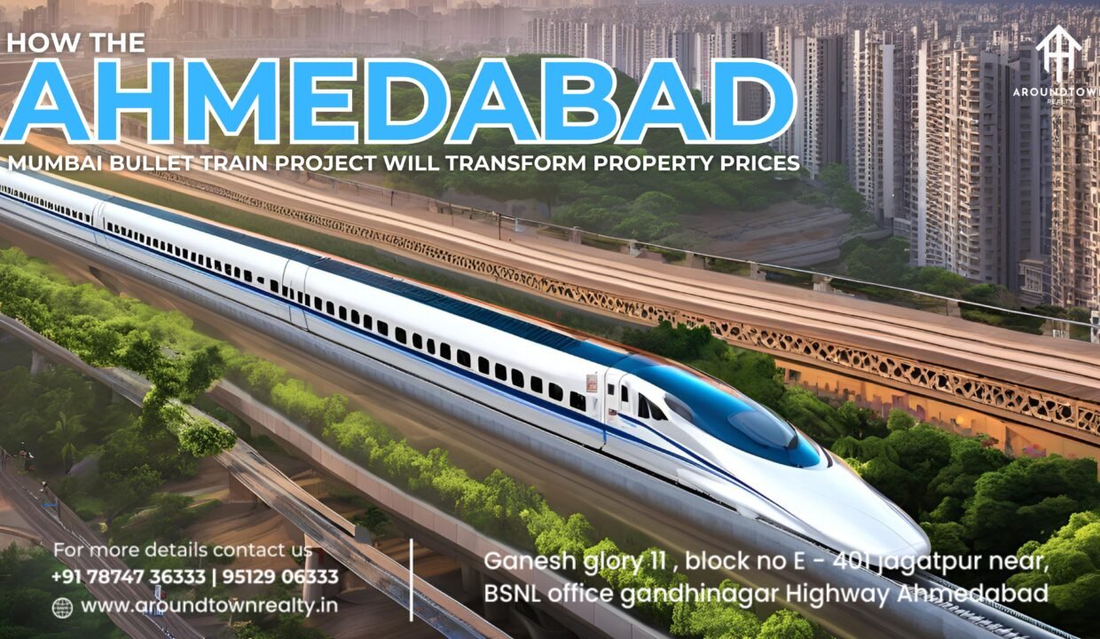 How the Ahmedabad-Mumbai Bullet Train Project Will Transform Property Prices