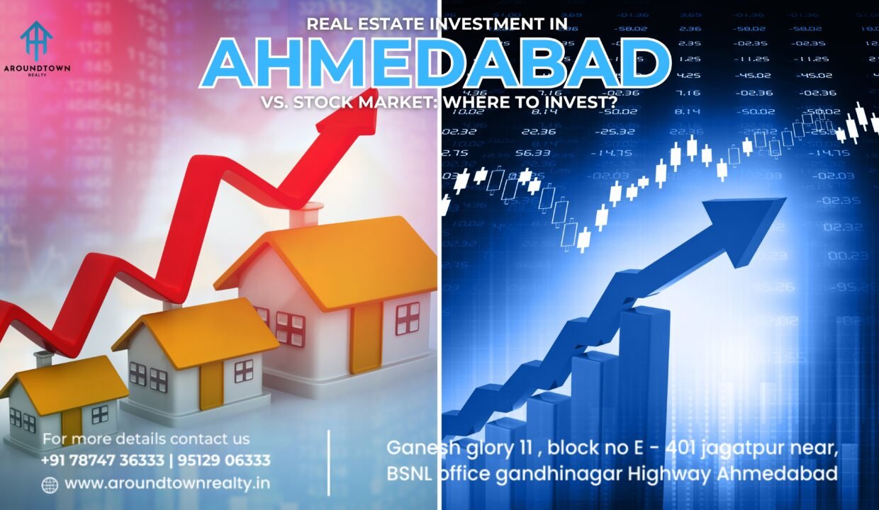 Real Estate Investment in Ahmedabad vs. Stock Market_ Where to Invest