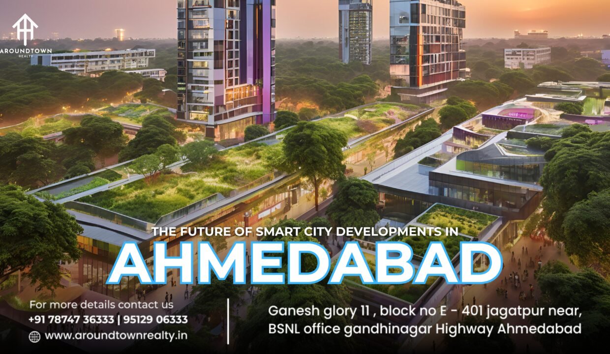 The Future of Smart City Developments in Ahmedabad