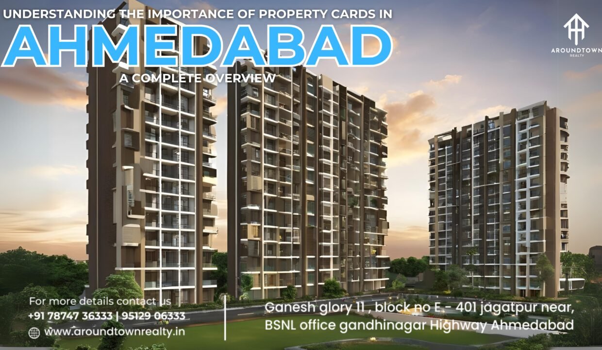 Understanding the Importance of Property Cards in Ahmedabad_ A Complete Overview