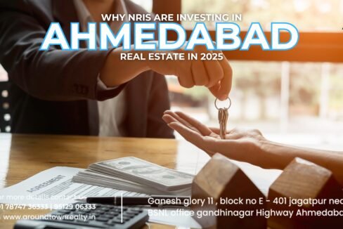 Why NRIs Are Investing in Ahmedabad Real Estate in 2025