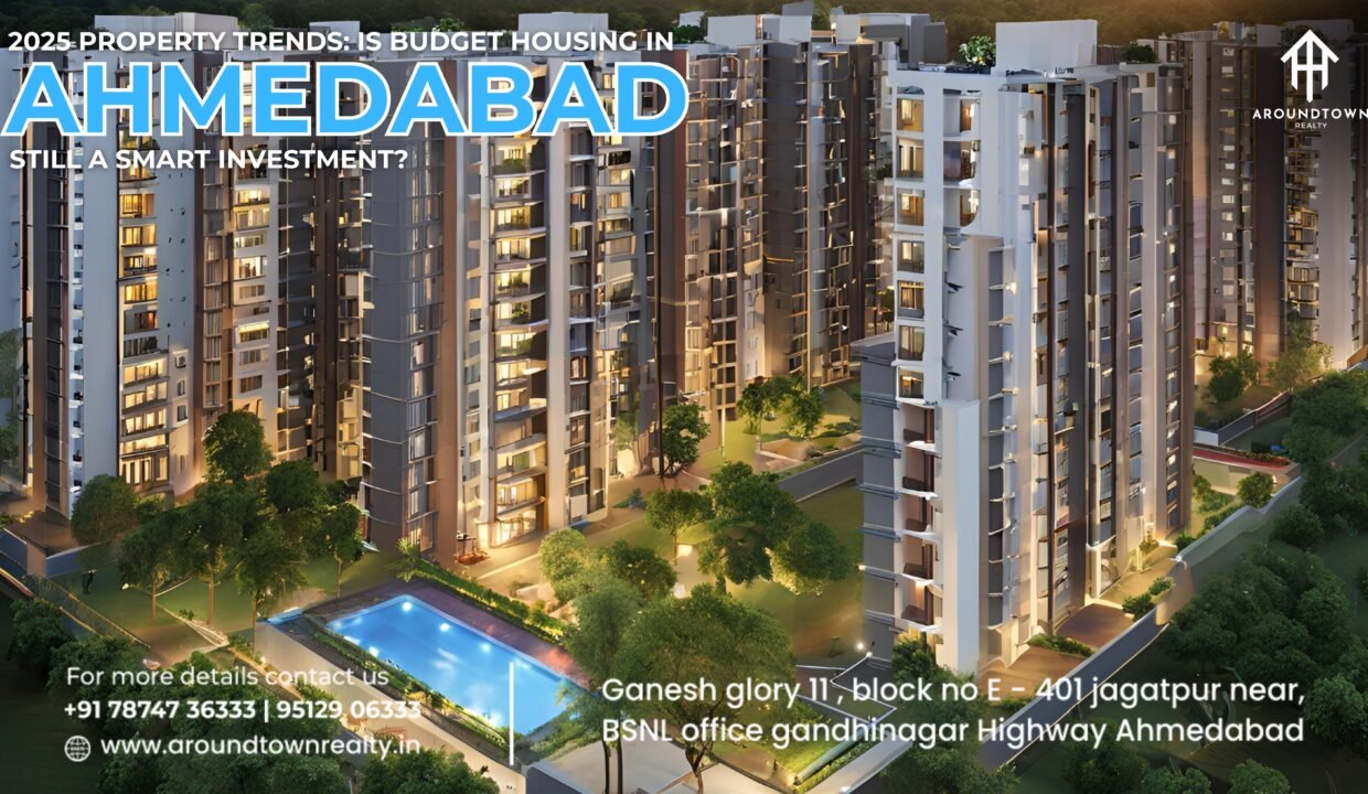 2025 Property Trends in Ahmedabad