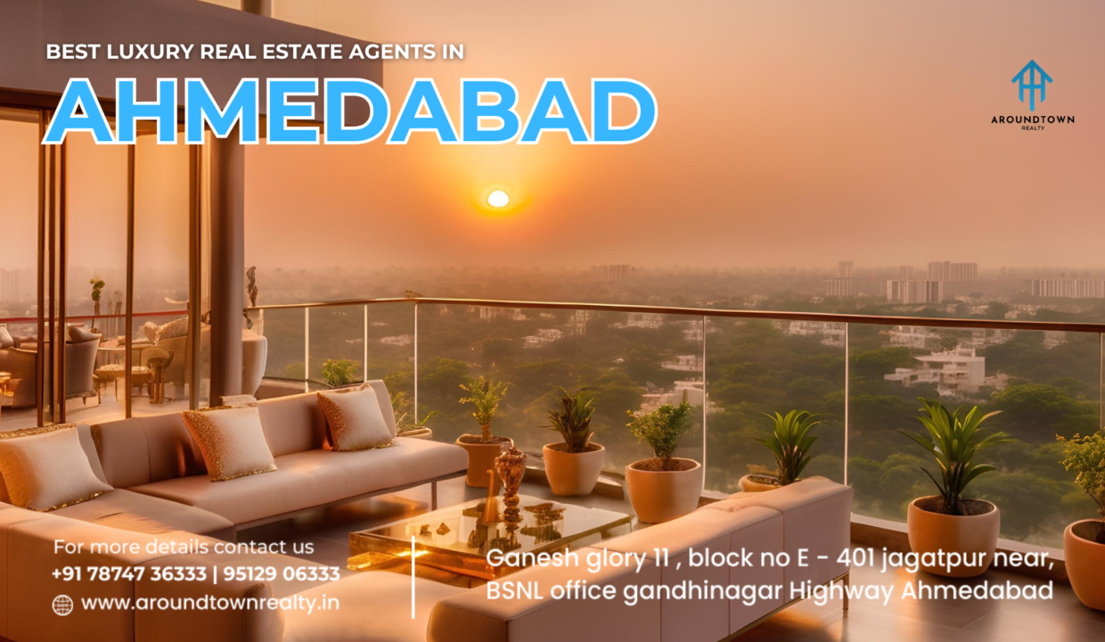 Best luxury real estate agents in Ahmedabad