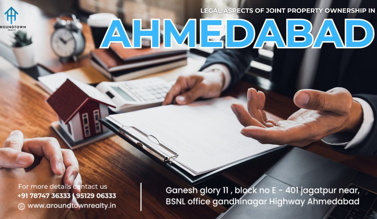 Joint Property Ownership in Ahmedabad