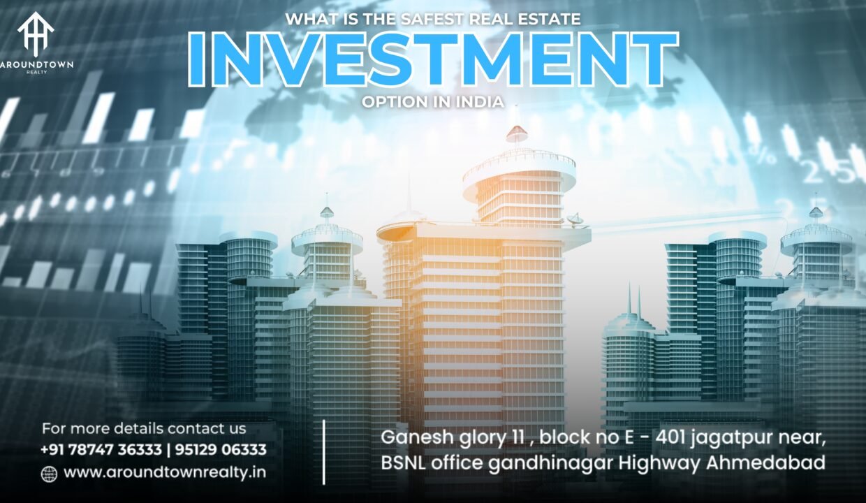 What is the safest real estate investment option in India